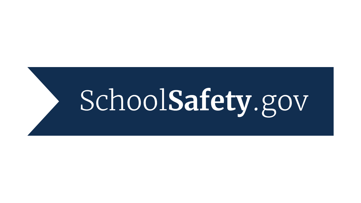 SchoolSafety.gov | School Safety Resources